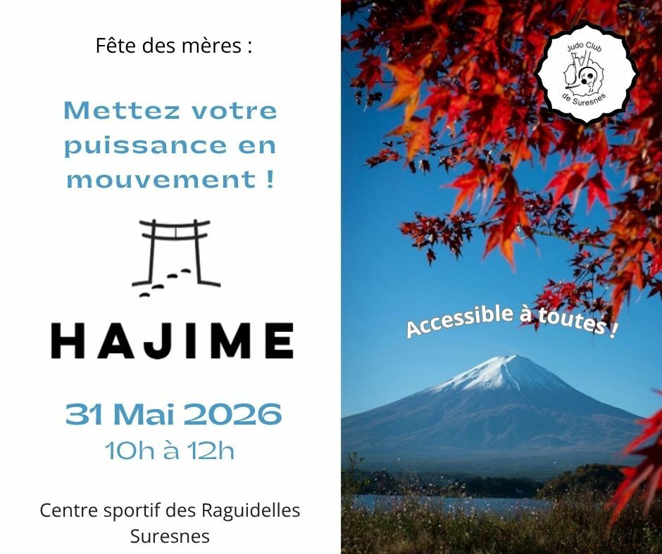 Mettez votre puissance en mouvement ! HAJIME !